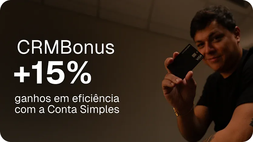 CRMBonus obteve mais de 15% com ganhos em eficiência com a Conta Simples